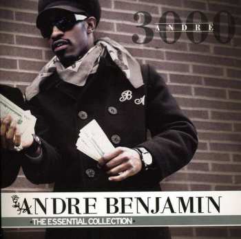 Album Andre 3000: Andre Benjamin - The Essential Collection