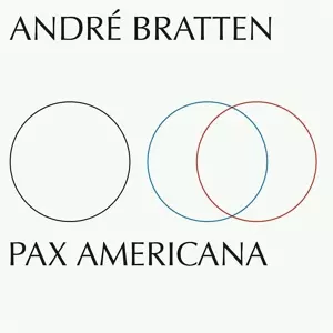 Andre Bratten: Pax Americana
