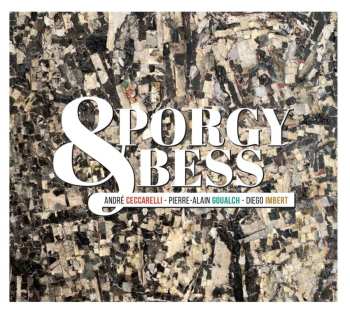Album André Ceccarelli: Porgy And Bess