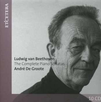 Album Andre De Groote: Klaviersonaten Nr.1-32