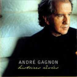 CD André Gagnon: Histoires Rêvées DIGI