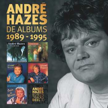 André Hazes: De Albums 1989 - 1995