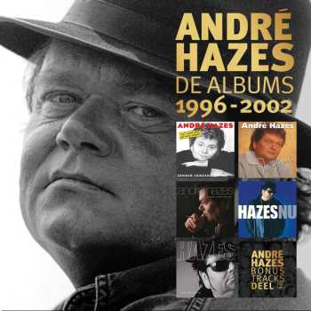 Album André Hazes: De Albums 1996 - 2002