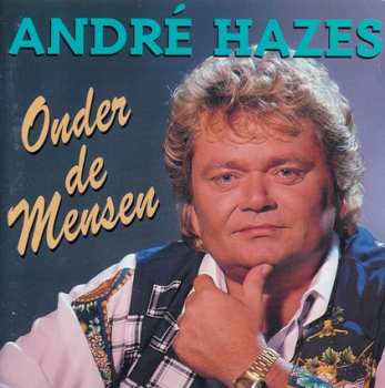 Album André Hazes: Onder De Mensen