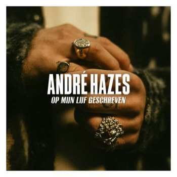 Album André Hazes: Op Mijn Lijf Geschreven