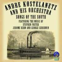 Album Andre Kostelanetz & His Orchestra: Songs Of The South