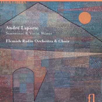 4CD/Box Set André Laporte: Symphonic & Vocal Works 524342