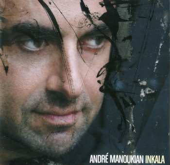 Album André Manoukian: Inkala