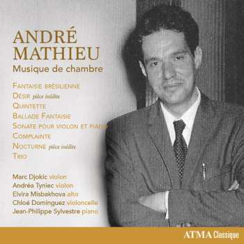 Album André Mathieu: Musique De Chambre