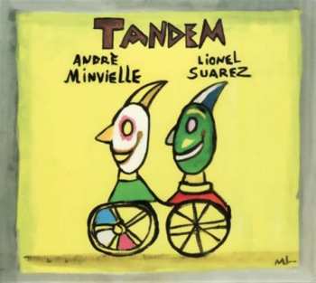 Album André Minvielle: Tandem - Ni plus un, ni deux