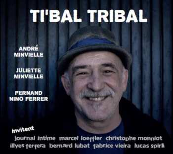 Album André Minvielle: Tribal' Tribal