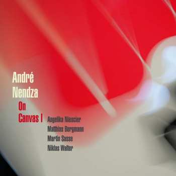 Album André Nendza: On Canvas I