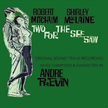 Album André Previn: Two For The See Saw (Original Motion Picture Soundtrack)