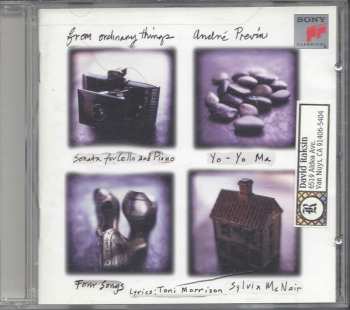 Album Yo-Yo Ma: From Ordinary Things - Sonata For Cello And Piano - Four Songs