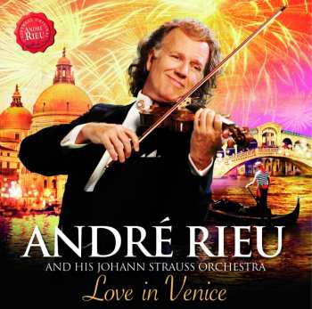 Album André Rieu: Love In Venice
