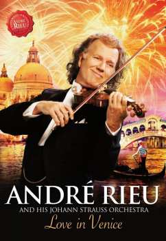 Album André Rieu: Love In Venice: The 10th Anniversary Concert