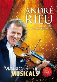Album André Rieu: Magic Of The Musicals