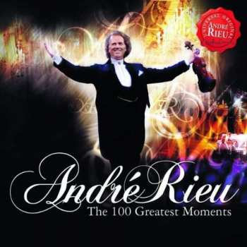 Album André Rieu: The 100 Greatest Moments