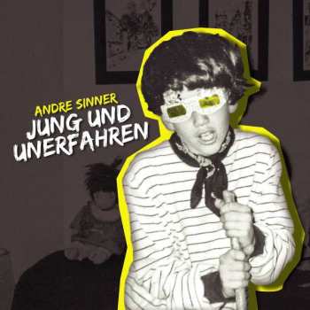 Album Andre Sinner: Jung Und Unerfahren