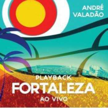 Album André Valadão: Fortaleza (Ao Vivo)