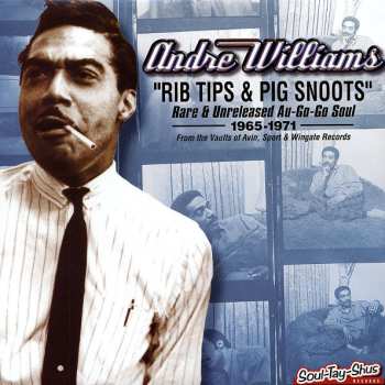 Album Andre Williams: Rib Tips & Pig Snoots