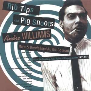 LP Andre Williams: Rib Tips & Pig Snoots 537592