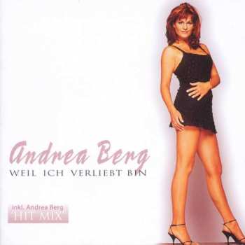 Album Andrea Berg: Weil Ich Verliebt Bin