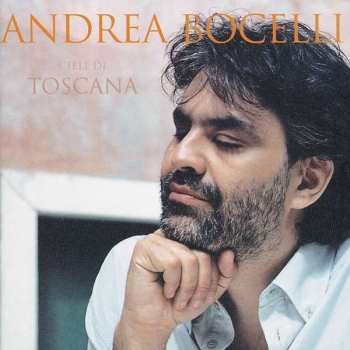 Album Andrea Bocelli: Cieli Di Toscana