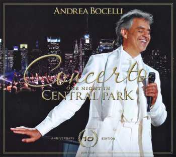 CD/DVD Andrea Bocelli: Concerto: One Night In Central Park  10th Anniversary Edition LTD 381911
