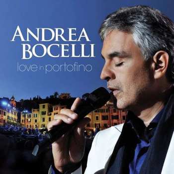 Album Andrea Bocelli: Love In Portofino