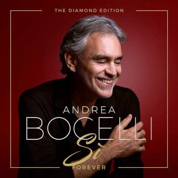 Album Andrea Bocelli: Si Forever - The Diamond Edition