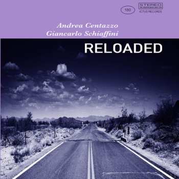 Album Andrea Centazzo: Reloaded