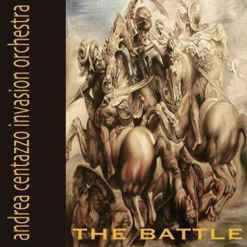 Album Andrea Centazzo Invasion Orchestra: Battle