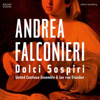 Album Andrea Falconieri: Dolci Sospiri