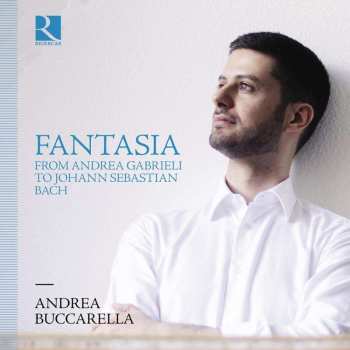 Album Andrea Gabrieli: Andrea Buccarella - Fantasia