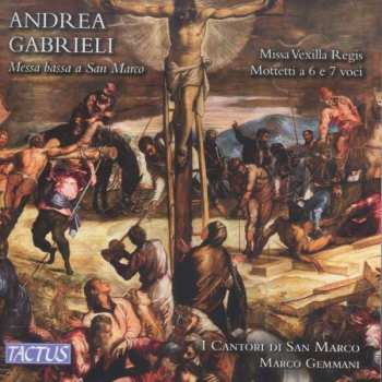 Album Andrea Gabrieli: Missa Vexilla Regis