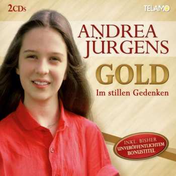 Album Andrea Jürgens: Gold • In Stillem Gedenken