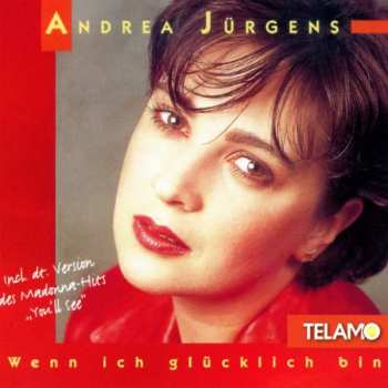 Album Andrea Jürgens: Wenn Ich Glücklich Bin