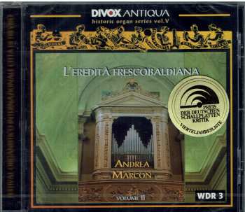 Album Andrea Marcon: L'Eredità Frescobaldina, Vol. II