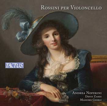 Album Andrea Noferini: Rossini Per Violoncello