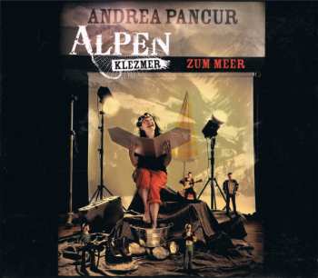 Album Andrea Pancur: Alpen Klezmer - Zum Meer