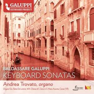 Album Andrea Trovato: Galuppi Keyboard Sonatas Vol.2
