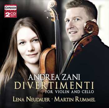 Album Andrea Zani: Divertimenti For Violin And Cello