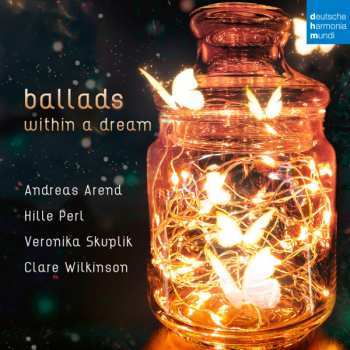 Album Andreas Arend: Ballads Within A Dream