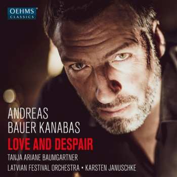 Album Andreas Bauer: Love And Despair