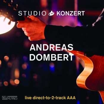 Album Andreas Dombert: Studio Konzert