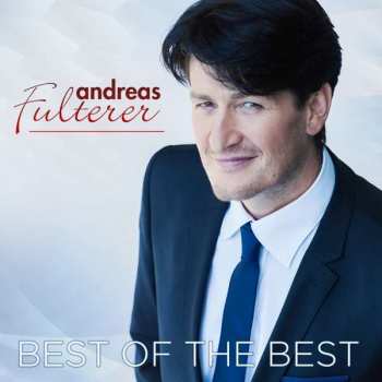 Album Andreas Fulterer: Best Of The Best