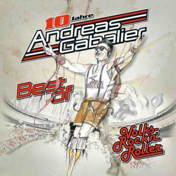 Album Andreas Gabalier: Best Of Volks-Rock'n'Roller