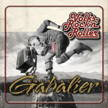 Album Andreas Gabalier: Volksrock'n'Roller - Live