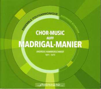 Album Andreas Hammerschmidt: Chor-music Auff Madrigal-manier
